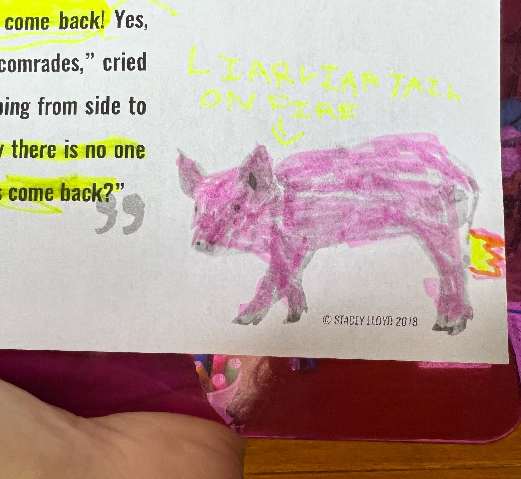 A pig has been colored in pink, with a tail on fire. The words "liar, liar, tail on fire!" are pointing to it.