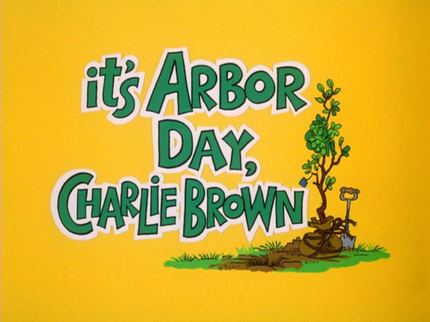 Title card for the Peanuts holiday special, "It's Arbor Day, Charlie Brown"