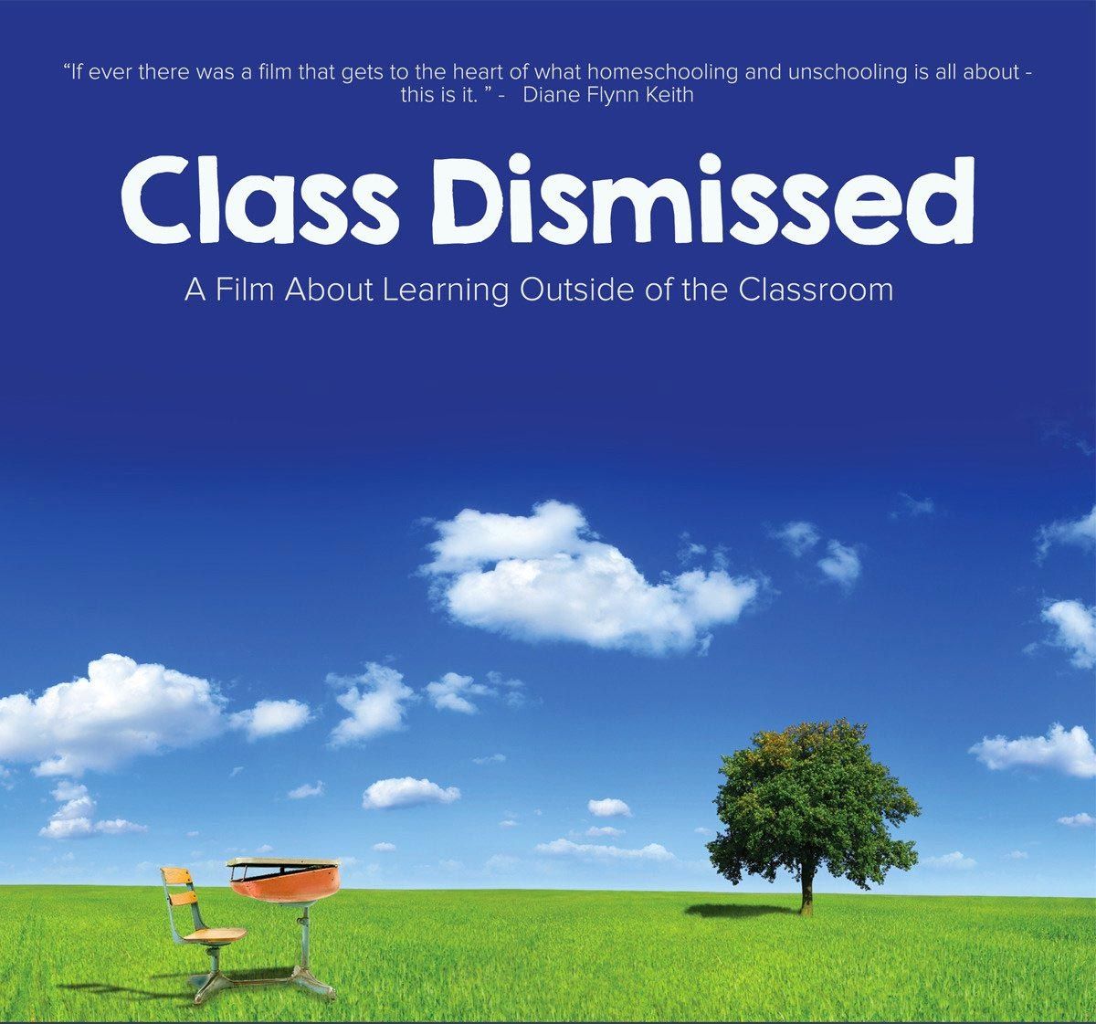 Poster for the film "Class Dismissed," with a school desk out in the middle of a grassy field.